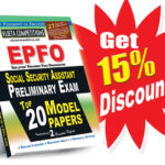 EPFO Social Security Assistant Preliminary Exam Top 20 Model Papers Including 2 Previous Papers (Rs. 149 after discount Rs. 119)