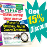 TSPSC JUNIOR ASSISTANT CUM TYPIST & SENIOR ASSISTANT Paper-II: Secretarial Abilities and Computer Applications (English Medium) (Rs. 329 after discount Rs. 280)
