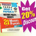 TSPSC Gr-II Paper-II History, Polity & Society Top 21 Model Papers  (English Medium) Rs. 179