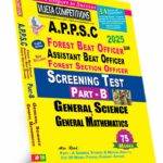 APPSC Forest Beat Officer, Assistant Beat Officer Part-B General Science & Mathematics (English Medium) Also Useful for Forest Section Officer (Rs. 449)
